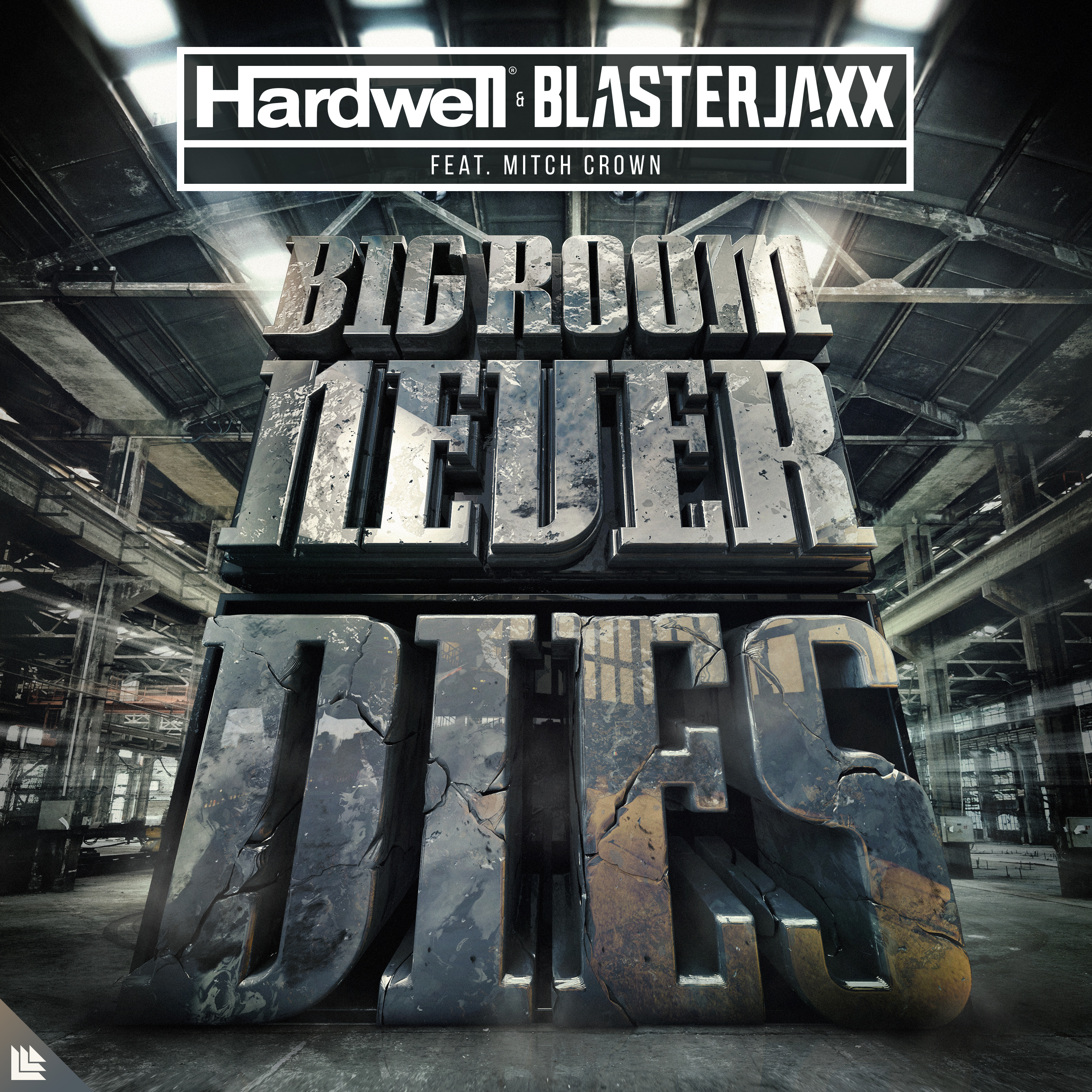 Best feat. Bigroom never dies Hardwell, Blasterjaxx feat. Mitch Crown. Hardwell Bigroom never dies. Hardwell_Blasterjaxx_-_Bigroom_never_dies. Обложки Bigroom.