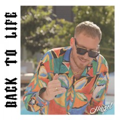 Back To Life - HUGEL, DOPAMINE & Quarterhead